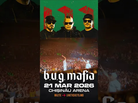 Chișinău Arena 21 Martie 💪🏻💪🏻💪🏻Bilete - https://livetickets.md/ro/event/408--bug-mafia-la-chisinau