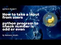 How to get data from users for Beginners Even or Odd Number Checker Simple Python Program Tutorial