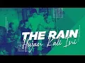 Download Lagu THE RAIN - HUJAN KALI INI