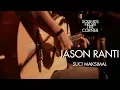 Jason Ranti - Suci Maksimal | Sounds From The Corner Live #29
