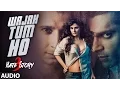 Download Lagu Wajah Tum Ho FULL AUDIO Song | Hate Story 3 | Armaan Malik | T-Series