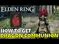 Elden Ring How to Get Dragon Communion Seal