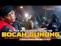 Download Lagu BOCAH GUNUNG FULL LAGU JARANAN KANG CIPUT JARANAN ROGO SAMBOYO PUTRO TERBARU 2022 LIVE TEMPURAN