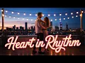 Lagu Heart in Rhythm | English Dangdut Romantic Vibes | World Dance Song