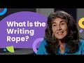 What Is the Writing Rope