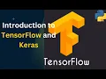 Introduction to TensorFlow and Keras