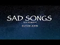 Elton John - Sad Songs Say So Much (Lyrics)