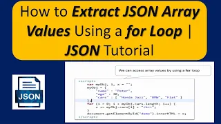 How to Extract JSON Array Values Using a for Loop JSON Tutorial