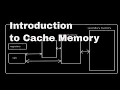 Introduction to cache Memory