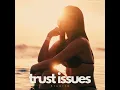 Trust Issues