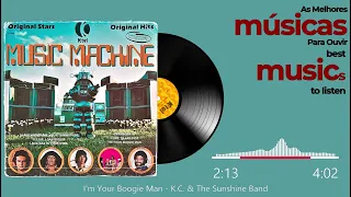 I m Your Boogie Man -  K.C. and the Sunshine Band - 1977