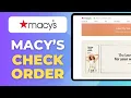 How To Check My Orders In Macy s