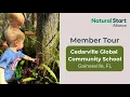 Natural Start Member Tour Cedarville Global Community School - Gainesville FL