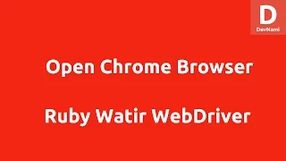 Watir WebDriver Open Chrome Browser