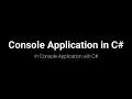 Console Application with C
