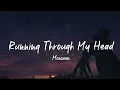 Download Lagu Monsoon. - Running Through My Head [Official Lyric Video]