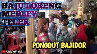 Download BAJU LORENG MEDLEY TELER VERSI  PONGDUT BAJIDOR MP3