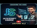 16 2 Complete JavaScript Course For Fresher Learn JavaScript Fast
