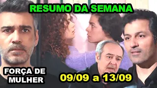 Força de Mulher - Resumo da Semana de 09/09 a 13/09/2024 - Resumo Semanal de 09 a 13 de Setembro