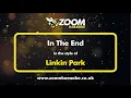 Download Lagu Linkin Park - In The End - Karaoke Version from Zoom Karaoke
