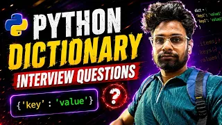 Python Dictionary Interview Questions Interview Ready in One Don t Skip