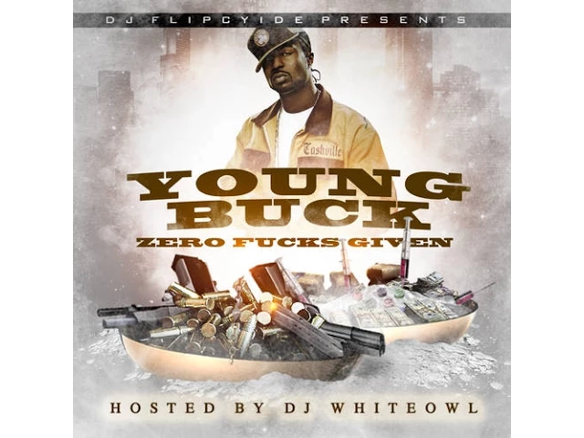 Young Buck - Zero Fucks Given 2014