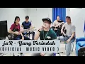 Lagu jaR - YANG TERINDAH ( OFFICIAL VIDEO )