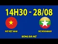 Download Lagu 🔴Final | Nữ Việt Nam - Nữ Myanmar | Cuộc Chiến Giành Ngôi Vương