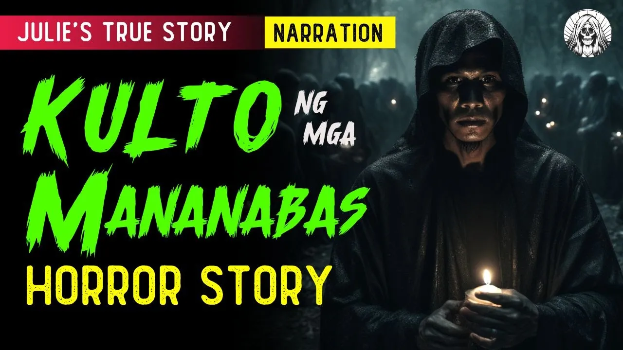 Kulto ng mga Mananabas Horror Story - Tagalog Horror Story (Julie's True Story)