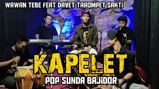 Download KAPELET - WAWAN TEBE - POP SUNDA BAJIDOR MP3