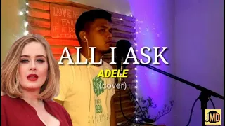 Download ALL I ASK - Adele (cover) MP3