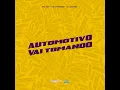 Automotivo Vai Tomando
