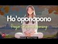 Download Lagu QUICK HO'OPONOPONO PRAYER FOR KARMA CLEANSING (432HZ)
