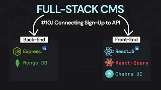 Full-Stack CMS 1 Connecting Sign-Up To API - React js Typescript and Chakra UI