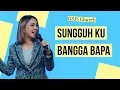 Sungguh Ku Bangga Bapa | GSJS Church