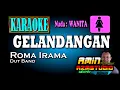Download Lagu GELANDANGAN || ROMA IRAMA|| Nada WANITA