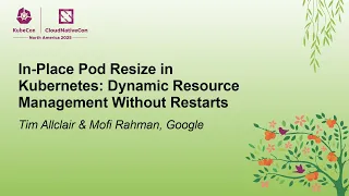 In-Place Pod Resize in Kubernetes Dynamic Resource Management Without Tim Allclair Mofi Rahman