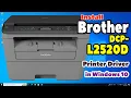 How to Download Install Brother DCP L2520D Printer Driver in Windows 10 PC or Laptop