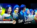 Download Lagu TAK SABAR - All Artis Adella ||LIVE OM ADELLA WAJAK MALANG
