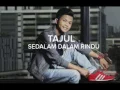 Download Lagu Lagu tajul sedalam dalam rindu