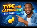 1 3 What is type casting in python