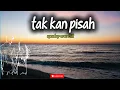 Download Lagu Takkan pisah speedup-erenn Hill
