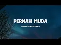 Download Lagu Bunga Citra Lestari - Pernah Muda - Lirik Musik Senja