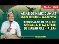 Lagu Amalkan Adab Ini di Hari Jum’at! Doa Cepat Terkabul, Hidup Penuh Berkah! | KH Toha Abrori