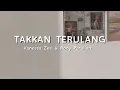Takkan Terulang - Vanessa Zee & Rony Parulian (Lirik)