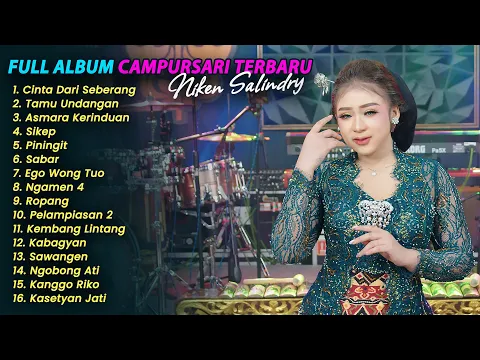 Video Thumbnail: FULL ALBUM CAMPURSARI NIKEN SALINDRY TERBARU 2026 LAGU TRENDING | CINTA DARI SEBERANG -TAMU UNDANGAN