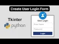 Create a Login Form in Python A Step-by-Step Tutorial - Python Tkinter