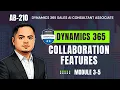 Configure Collaboration Features in Dynamics 365 Sales AB-210 Module 3-5