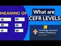 Labels A1 A2 B1 B2 C1 C2 Cambridge Dictionary CEFR Levels