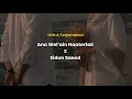 Download Lagu Ana Wel’ain Naatertak X Eidun Saeed Lirik \u0026 Terjemahan || Cover - Miftah Khairunnisa